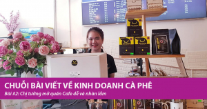 Chị tưởng mở quán Cafe dễ và nhàn lắm 20