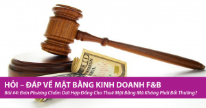 Đơn Phương Chấm Dứt Hợp Đồng Cho Thuê Mặt Bằng Mà Không Phải Bồi Thường? 1