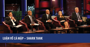 Luận Về Cá Mập - Shark Tank 4