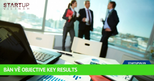 Bàn Về Objective Key Results 17