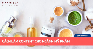 Cách Làm Content Cho Ngành Mỹ Phẩm 1