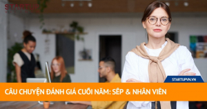 Câu Chuyện Đánh Giá Cuối Năm: Sếp & Nhân Viên 5