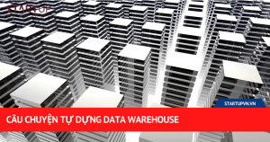 Câu Chuyện Tự Dựng Data Warehouse 11