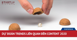 Dự Đoán Trends Liên Quan Đến Content 2020 13