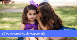 Đừng Nghe Những Gì Facebook Nói 6