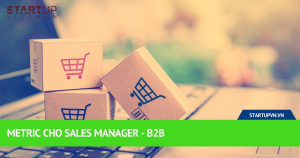 Metric Cho Sales Manager - B2B 1