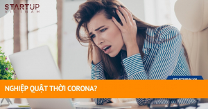 Nghiệp Quật Thời Corona? 5