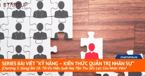 Tối Ưu Hiệu Suất Hay Tận Thu Sức Lực Của Nhân Viên? 5