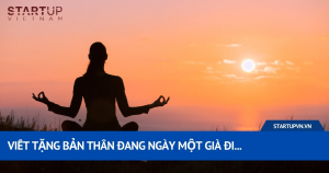 Viết Tặng Bản Thân Đang Ngày Một Già Đi... 10