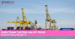 Chiến Tranh Thương Mại Mỹ-Trung Và ABC Về Thương Mại Quốc Tế 19