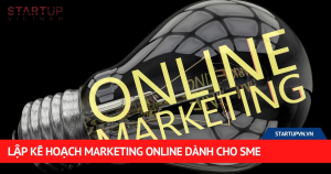 Lập Kế Hoạch Marketing Online Dành Cho SME 5