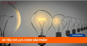 40 Tiêu Chí Lựa Chọn Sản Phẩm 1