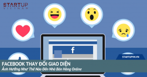 Facebook Thay Đổi Giao Diện - Ảnh Hưởng Như Thế Nào Đến Nhà Bán Hàng Online 15