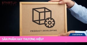 Sản Phẩm Hay Thương Hiệu? 9