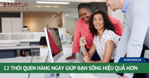 12-thoi-quen-hang-ngay-giup-ban-song-hieu-qua-hon