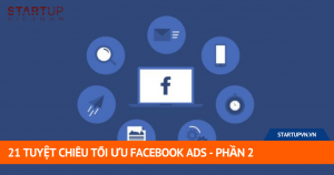 22 Tuyệt Chiêu Tối Ưu Facebook Ads - Phần 2 1