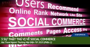 3-su-that-thu-vi-ve-social-commerce-hot-trend-nganh-thuong-mai-dien-tu-2019-phan-1