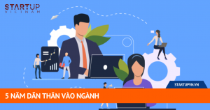 5 Năm Dấn Thân Vào Ngành 3