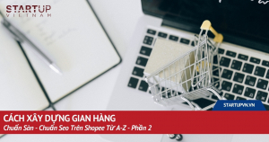 cach-xay-dung-gian-hang-chuan-san-chuan-seo-tren-shopee-tu-a-z-phan-2