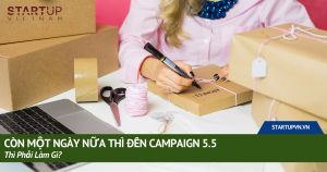 con-mot-ngay-nua-thi-den-campaign-5-5-thi-phai-lam-gi