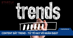 content-bat-trend-tu-te-hay-vo-nhan-dao