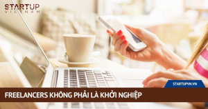 freelancers-khong-phai-la-khoi-nghiep