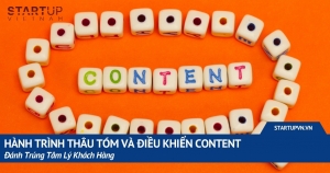 hanh-trinh-thau-tom-va-dieu-khien-content-danh-trung-tam-ly-khach-hang