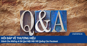 hoi-dap-ve-thuong-hieu-gianh-cho-nhung-ai-da-qua-met-moi-voi-quang-cao-facebook