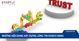 Những Nội Dung Xây Dựng Lòng Tin Khách Hàng 2