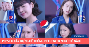 Pepsico Xây Dựng Hệ Thống Influencer Như Thế Nào? 12