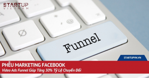 pheu-marketing-facebook-video-ads-funnel-giup-tang-30-ty-le-chuyen-doi