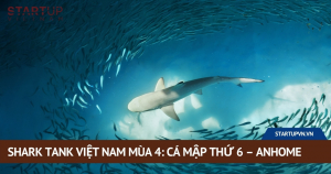 shark-tank-viet-nam-mua-4-ca-map-thu-6-anhome