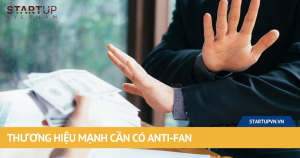 thuong-hieu-manh-can-co-anti-fan