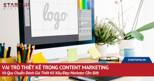 vai-tro-thiet-ke-trong-content-marketing-va-quy-chuan-danh-gia-thiet-ke-xau-dep-marketer-can-biet