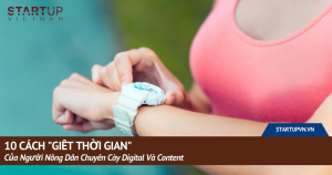 10-cach-giet-thoi-gian-cua-nguoi-nong-dan-chuyen-cay-digital-va-content