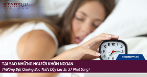 Tại Sao Những Người Khôn Ngoan Thường Đặt Chuông Báo Thức Dậy Lúc 5h57 Phút Sáng? 9