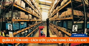 Quản Lý Hàng Tồn Kho - Cách Ước Lượng Hàng Cần Lưu Kho 12