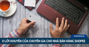 8-loi-khuyen-cua-chuyen-gia-cho-nha-ban-hang-shopee