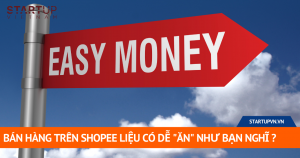 Bán hàng trên Shopee liệu có dễ "ăn" như bạn nghĩ ? 16