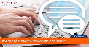 Shop Mình Đã Up Sale 70% Thông Qua Chat Như Thế Nào? Phần 1 3