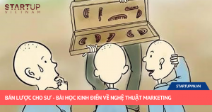 Bán Lược Cho Sư - Bài Học Kinh Điển Về Nghệ Thuật Marketing 3