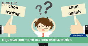 Chọn Ngành Học Trước Hay Chọn Trường Trước? 12