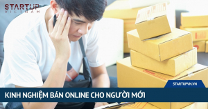 kinh-nghiem-ban-online-cho-nguoi-moi