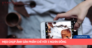 Mẹo Chụp Ảnh Sản Phẩm Chỉ Với 3 Nghìn Đồng 8