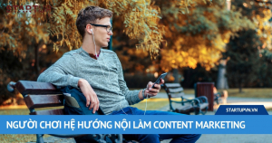nguoi-choi-he-huong-noi-lam-content-marketing