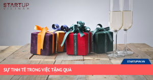 Sự Tinh Tế Trong Việc Tặng Quà 7