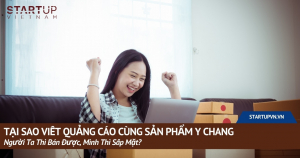 tai-sao-viet-quang-cao-cung-san-pham-y-chang-nguoi-ta-thi-ban-duoc-minh-thi-sap-mat