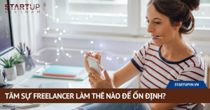 tam-su-freelancer-lam-the-nao-de-on-dinh