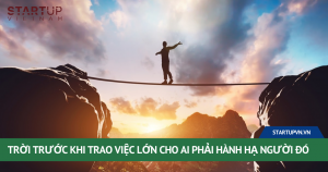 Trời Trước Khi Trao Việc Lớn Cho Ai Phải Hành Hạ Người Đó 19