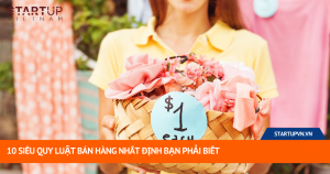 10 Siêu Quy Luật Bán Hàng Nhất Định Bạn Phải Biết 15